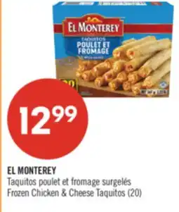 Pharmaprix EL MONTEREY Frozen Chicken & Cheese Taquitos (20) offer