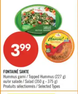 Pharmaprix FONTAINÉ SANTE Topped Hummus (227 g) or Salad (350 g - 375 g) offer