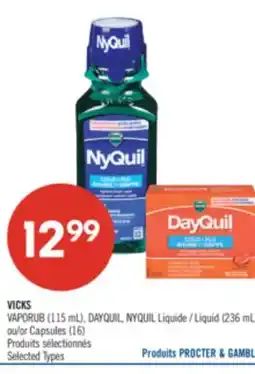Pharmaprix VICKS VAPORUB (115 mL), DAYQUIL, NYQUIL Liquid (236 mL or Capsules (16) offer