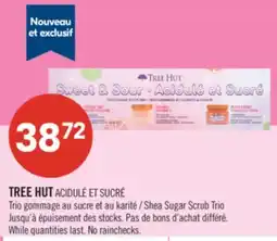 Pharmaprix TREE HUT Shea Sugar Scrub Trio offer