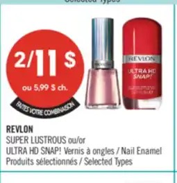 Pharmaprix REVLON SUPER LUSTROUS or ULTRA HD SNAP! Nail Enamel offer