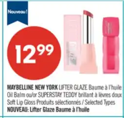 Pharmaprix MAYBELLINE NEW YORK LIFTER GLAZE Oil Balm or SUPERSTAY TEDDY Soft Lip Gloss offer