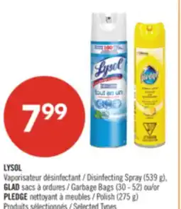 Pharmaprix LYSOL Disinfecting Spray (539 g), GLAD Garbage Bags (30–52), PLEDGE Polish (275 g) offer