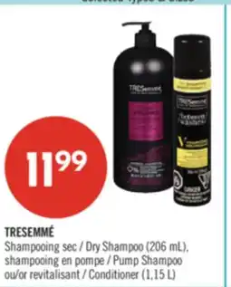 Pharmaprix TRESEMMÉ Dry Shampoo (206 mL), Pump Shampoo or Conditioner (1,15 L) offer
