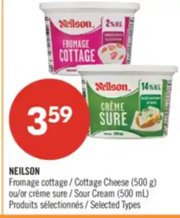 Pharmaprix NEILSON Cottage Cheese (500 g) or Sour Cream (500 mL) offer