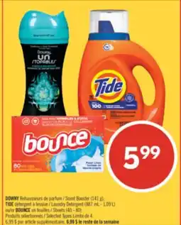 Pharmaprix DOWNY Scent Booster (141 g), TIDE Laundry Detergent (887 mL - 1,09 L), BOUNCE Sheets (40 - 80) offer