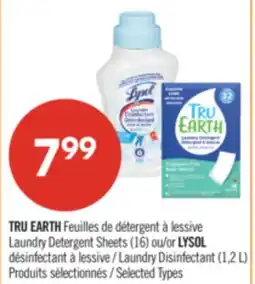 Pharmaprix TRU EARTH Laundry Detergent Sheets (16) or LYSOL Laundry Disinfectant (1,2 L) offer