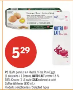 Pharmaprix PC Free Run Eggs (1 Dozen), NUTRILAIT 18% Cream (1 L) or SILK Coffee Whitener (890 mL) offer
