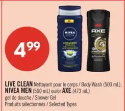 Pharmaprix LIVE CLEAN Body Wash (500 mL), NIVEA MEN (500 mL) or AXE (473 mL) Shower Gel offer