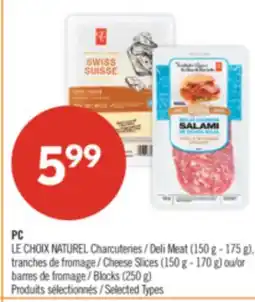 Pharmaprix PC Deli Meat (150 g - 175 g), Cheese Slices (150 g - 170 g) or Blocks (250 g) offer