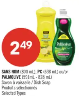 Pharmaprix NO NAME (800 mL), PC (638 mL) or PALMOLIVE (591mL - 828 mL) offer