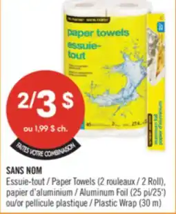 Pharmaprix NO NAME Paper Towels (2 Roll), Aluminum Foil (25pi/25') or Plastic Wrap (30 m) offer