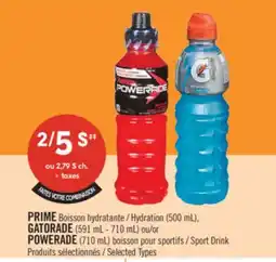 Pharmaprix PRIME Hydration (500 mL), GATORADE (591 mL - 710 mL) or POWERADE (710 mL) Sport Drink offer