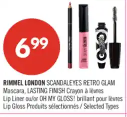 Pharmaprix RIMMEL LONDON SCANDALEYES RETRO GLAM Mascara, LASTING FINISH Lip Liner or OH MY GLOSS! Lip Gloss offer