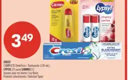 Pharmaprix CREST COMPLETE Toothpaste (120 mL), LYPSYL (2) or CARMEX (1) Lip Balm offer
