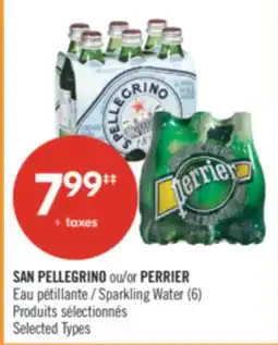 Pharmaprix SAN PELLEGRINO or PERRIER Sparkling Water (6) offer