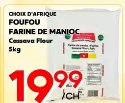 Marche Salaberry CHOIX D'AFRIQUE FOUFOU FARINE MANIOC offer