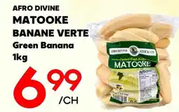 Marche Salaberry AFRO DIVINE MATOOKE BANANE VERTE offer