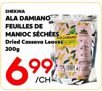 Marche Salaberry SHEKINA ALA DAMIANO FEUILLES DE MANIOC SÉCHÉES offer