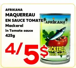Marche Salaberry AFRIKANA MAQUEREAU EN SAUCE TOMATE offer