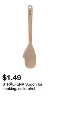 IKEA STRÅLFENA Spoon for cooking, solid birch offer