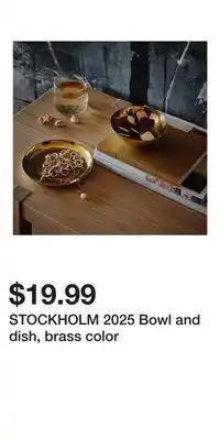 IKEA STOCKHOLM 2025 Bowl and dish, brass color offer