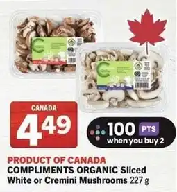 IGA Compliments organic sliced white or cremini mushrooms offer
