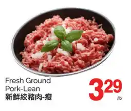 T&T Supermarket FRESH GROUND PORK-LEAN offer