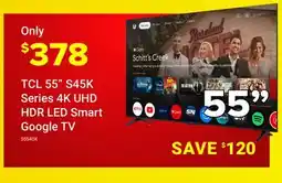 Visions Electronics TCL 55 S45K Series 4K UHD HDR LED Smart Google TV offer