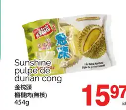 T&T Supermarket SUNSHINE PULPE DE DURIAN CONG, 454g offer