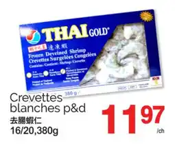 T&T Supermarket CREVETTES BLANCHES P&D, 16/20,380G offer