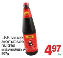 T&T Supermarket LKK SAUCE AROMATISÉE HUÎTRES, 907G offer