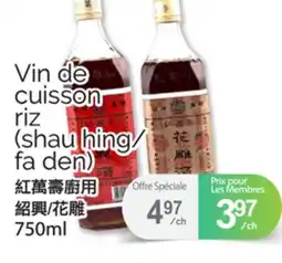 T&T Supermarket VIN DE CUISSON RIZ (SHAU HING/ FA DEN), 750ML offer