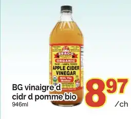 T&T Supermarket BG VINAIGRE D CIDR D POMME BIO, 946ml offer