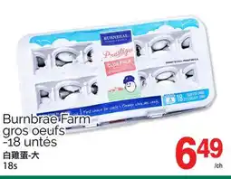 T&T Supermarket BURNBRAE FARM GROS OEUFS, 18S offer