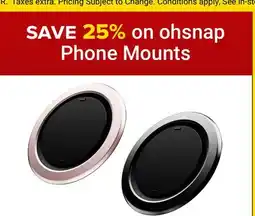 Visions Electronics save 25% on ohsnap Phone Mounts offer
