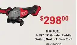 Atlas Tools & Machinery Milwaukee M18 FUEL 4-12/5 Grinder Paddle Switch, No-Lock Bare Tool offer