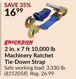 Princess Auto 2 in. x 7 ft10,000 lb Machinery Ratchet Tie-Down Strap offer