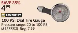 Princess Auto 100 PSI Dial Tire Gauge offer