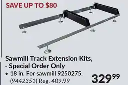 Princess Auto Sawmill Track Extension Kits , - Special Order Only offer
