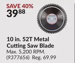 Princess Auto 10 in. 52T Metal Cutting Saw Blade offer
