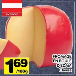 Supermarché PA FROMAGE EN BOULE D'EDAM | Cheese offer
