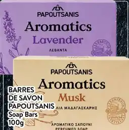 Supermarché PA BARRES DE SAVON PAPOUTSANIS | Soap Bars offer