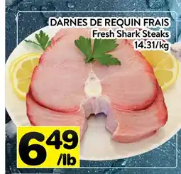 Supermarché PA DARNES DE REQUIN FRAIS | Fresh Shark Steaks offer