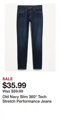 Old Navy Old Navy Slim 360° Tech Stretch Performance Jeans offer