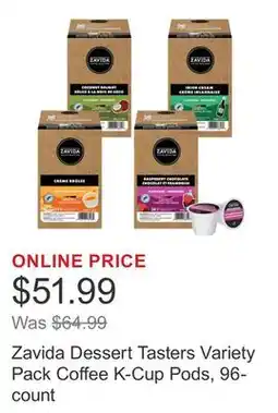 Costco Zavida Dessert Tasters Variety Pack Coffee K-Cup Pods, 96- count offer
