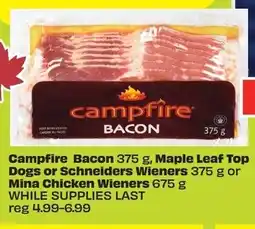 FreshCo Campfire Bacon and Maple Leaf Top Dogs or Schneiders Wieners offer