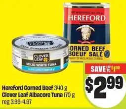 FreshCo Hereford Corned Beef and Clover Leaf Albacore Tuna offer