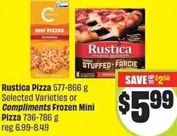 FreshCo Rustica Pizza or Compliments Frozen Mini Pizza offer