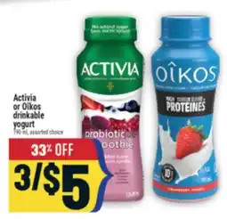 Marché Adonis Activia or Oîkos drinkable yogurt offer